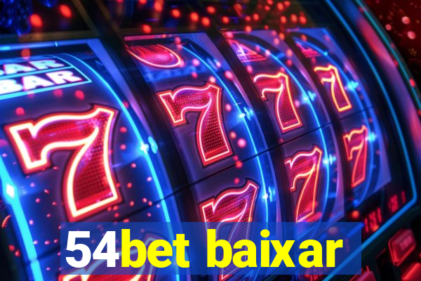 54bet baixar